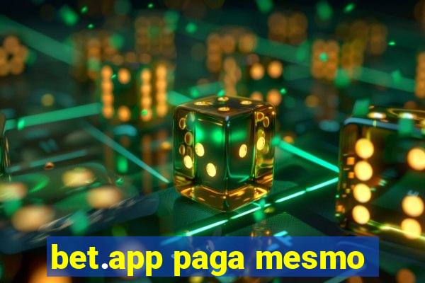 bet.app paga mesmo